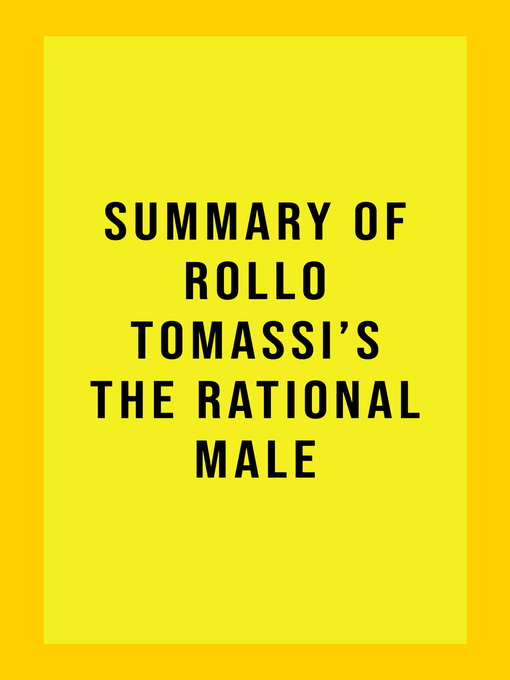 Title details for Summary of Rollo Tomassi's the Rational Male by IRB Media - Available